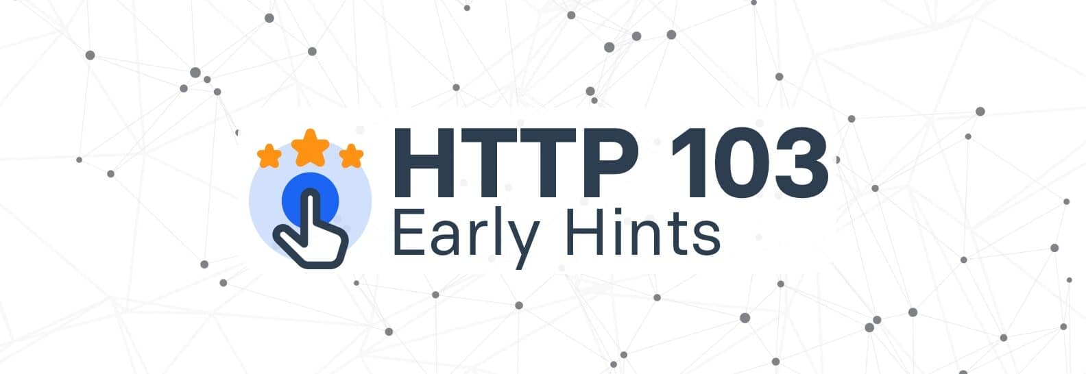 HTTP 103 Early Hints